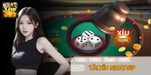 Tài Xỉu Nhatvip – Luật Chơi, Cửa Cược Và Cách Đọc Kết Quả
